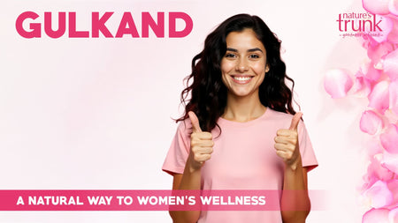 Gulkand for Women’s Health